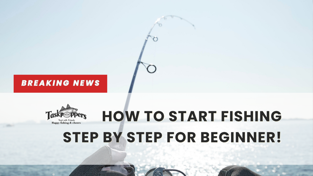 how to start fishing step by step